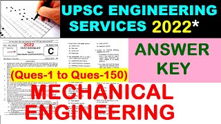 ESE prelims  2022 ''Mechanical'' paper Answer Key | General studies and Engineering aptitude paper