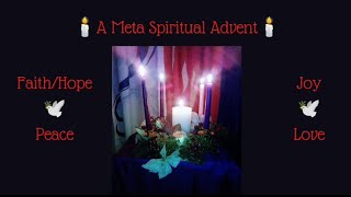 🕯️A MetaSpiritual Advent...a Deeper Look #advent #wintersolstice #tistheseason #holydays #cycles