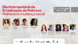 Dia Internacional da Erradicação da Pobreza: Mulheres e mudança social