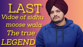 Last  words of sidhu moose wala the true Legend...