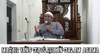 "Marah adalah hal yang fitrah" (Adab Marah Part I) - Ustadz H. Nazli Hasan, Lc., MA