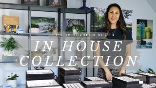 Let's go through our In-House Collection!