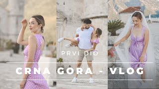 Lejla Ramović | VLOG | Montenegro pt. 1 - Shooting time Kotor and Perast