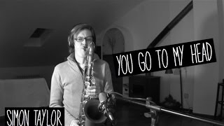 You Go To My Head - Tenor Saxophone