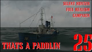 THAT´S A PADDLIN - U-55 GOES TO WAR - Episode 25 - Full Realism SILENT HUNTER 3 GWX OneAlex Edition