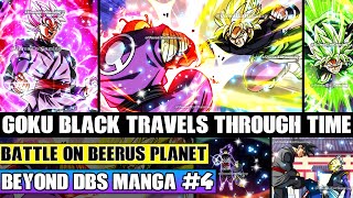 Beyond Dragon Ball Super Goku Black Travels Through History! Training On Beerus's Planet Begins