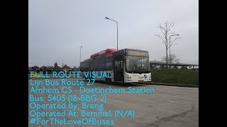 FULL ROUTE VISUAL | Lijn Bus Route 27: Arnhem CS - Doetinchem Station