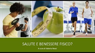 La salute e il benessere