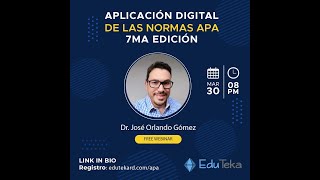 Webinar de Aplicación Digital de las Normas APA 7ma. Edición