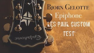 Bjorn Gelotte Epiphone Les Paul Custom Features/Test