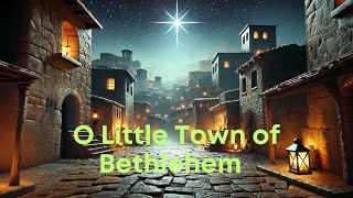 O Little Town of Bethlehem||A Timeless Christmas Hymn:  #carol #olittletownofbethlehem