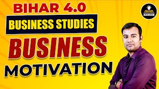 Motivation | Business | Bihar TRE 4.0 Vacancy 2024 | Bihar TRE 4.0  BST