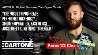 The Cartoni Focus 22 Cine & Focus 12 Tripod Heads in Action: A Road Test at Times Square Church