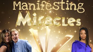 Manifesting Miracles- Celebrity Edition