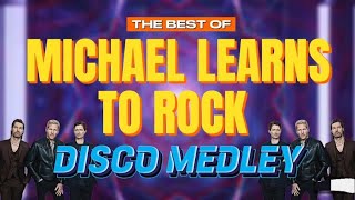 BEST SONGS OF MICHEAL LEARNS TO ROCK DISCO NONSTOP MEDLEY REMIX #discoremix