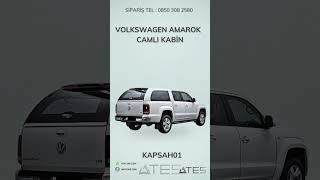 VOLKSWAGEN AMAROK CAMLI KABİN | Ateş Aksesuar | TEL: 08503082580