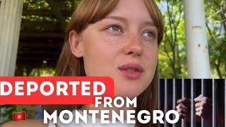 VLOG 😨 DEPORTATION From Montenegro | First Time at the Police Station - What Did I Do?