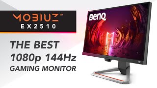 THE BEST 1080p 144Hz Gaming Monitor - BenQ MOBIUZ EX2510