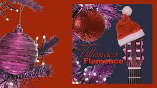 VILLANCICO FLAMENCO 2023 (DE NOCHEBUENA ANDALUZA 2018)