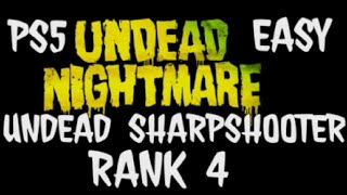 RDR1 UNDEAD SHARPSHOOTER RANK 4 EASY guide PS4 PS5 2023 UNDEAD NIGHTMARE