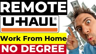 U-Haul - No Degree - $20 Hr - Earn Money Online - REMOTE JOB - Work From Home - Job Opening