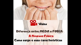 Neurose Fóbica: características - como surge e outros aspectos