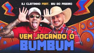 Dj Cleitinho ft. Biu do Piseiro - Vem Jogando o Bumbum