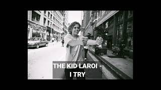 The Kid LAROI - I Try (Unreleased Song)