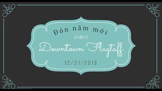 Phần 1: Đón năm mới tại Downtown Flagstaff | Chuyến đi chơi đầu năm. HAPPY NEW YEAR 🎊🎉