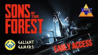 Sons Of The Forest | Fresh Meat, We Galiant Gamers