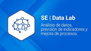 Análisis de datos, previsión de indicadores y mejora de procesos - SE | Data Lab - SoftExpert