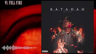 (Official Audio) "Full Fire" feat. KA MI || Prod. by Don Kam || R.A.T.A.D.A.H.