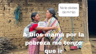 Dejo solo a su mamá por la pobreza!