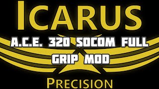 GRIP MOD! ICARUS PRECISION A.C.E. 320 SOCOM FULL