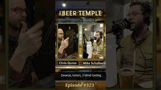 Episode 323 The Beer Temple Podcast - Mystery Beer Guessing & Listener Letters.