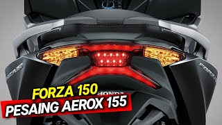 HONDA FORZA 150 MELUNCUR BULAN INI! SIAP SAINGI YAMAHA AEROX