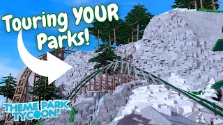 Touring YOUR Parks in Theme Park Tycoon 2! 🔴