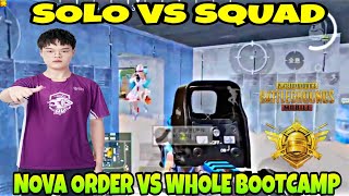 Nova Order vs Whole Bootcamp insane Gameplay | Nova Order Solo vs Squad Gameplay | Nova Order |