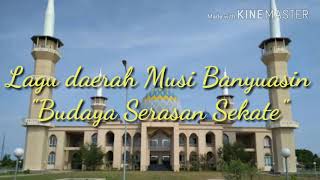 Budaya Serasan Sekate (Original Song)