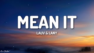 Lauv & LANY - Mean It (Lyrics)