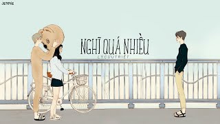 《Vietsub / Pinyin》Nghĩ Quá Nhiều - Lý Cửu Triết｜想太多 - 李玖哲