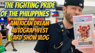 BRINGING MY MANNY PACQUIAO CARD TO AUTOGRAPHFEST | AMERICAN DREAM SPORTS CARD SHOW BUYER'S POV VLOG