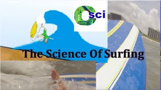 The Science Of Surfing