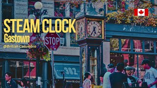 SUMMER CROWDED STEAM CLOCK - GASTOWN, VANCOUVER