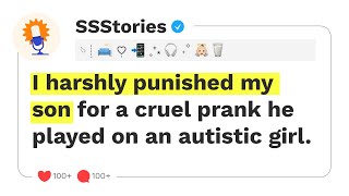 I harshly punished my son for a cruel prank he played on an autistic girl.