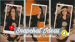 How To Pose On Snapchat | Use Snapchat | Nisha Singh Chouhan