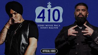 410 (OFFICIAL VIDEO) SIDHU MOOSE WALA | SUNNY MALTON | Latest New Punjabi Songs