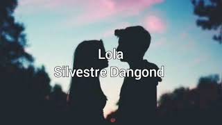 Lola - Silvestre Dangond Letra