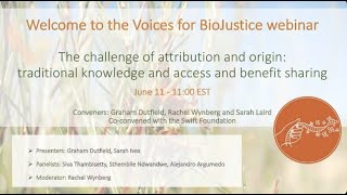 Webinar - The Challenge of Attribution and Origin: Traditional Knowledge and ABS