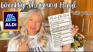 UK WEEKLY FOOD SHOPPING HAUL | WITH MEAL PLAN AND PRICES #groceryhaul #aldi  #mealideas #tradwife